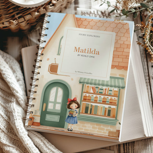 MATILDA INSPIRED BOOK COMPANION - STORY EXPLORERS